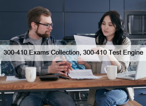 300-410 Exams Collection, 300-410 Test Engine